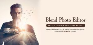 Blend Photo Editor สร้างภาพศิลปะ